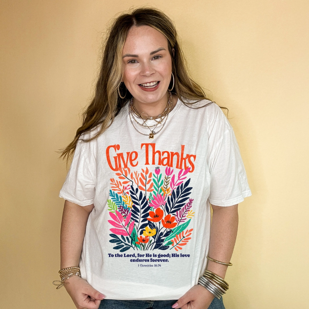Online Exclusive | 1 Chronicles 16:34 Give Thanks Floral Fusion Graphic Tee in Multiple Color Options Outdoor Comfort Style