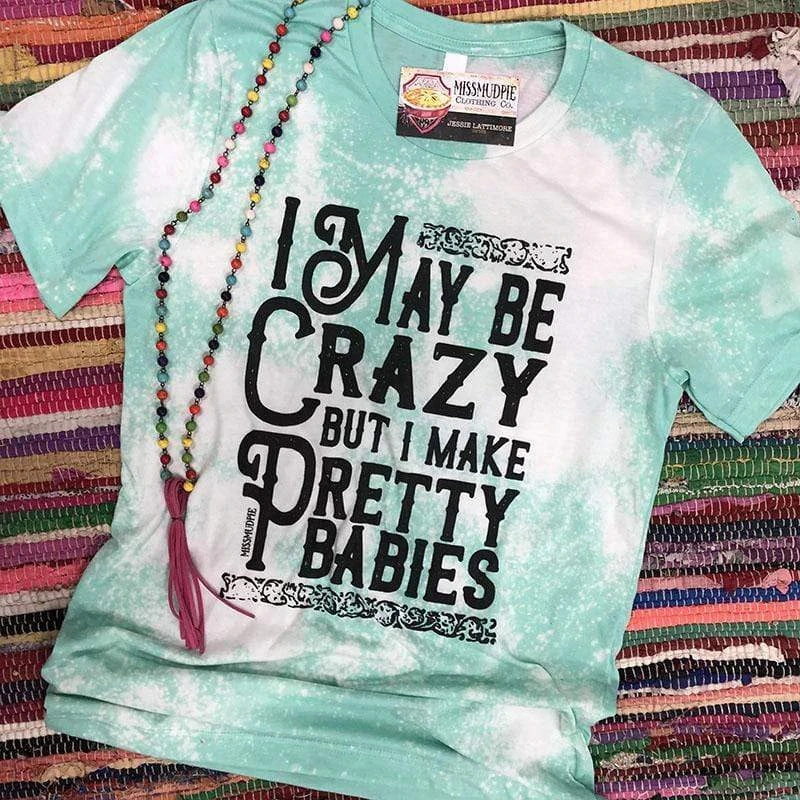 Online Exclusive | I May Be Crazy but I Make Pretty Babies Short Sleeve Bleached Graphic Tee in Mint Blue Simple yet stylish