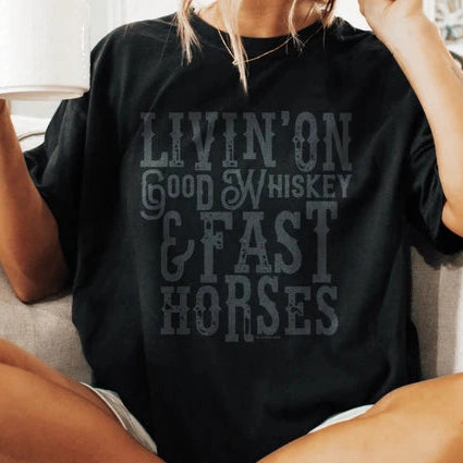 Seasonal Smart Online Exclusive | Livin' On Good Whiskey & Fast Horses Graphic Tee in Black
