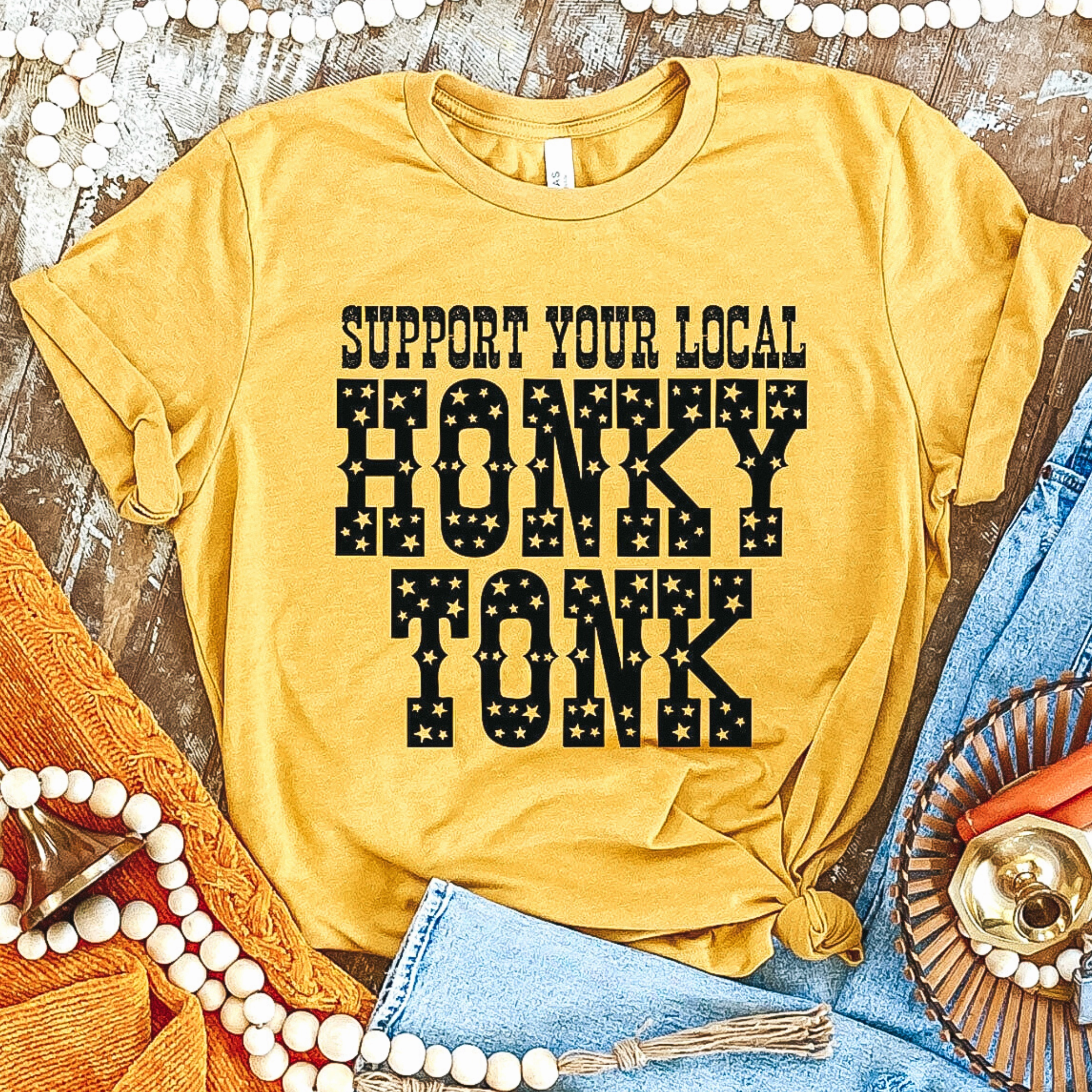 Online Exclusive | Support Your Local Honky Tonk Short Sleeve Graphic Tee in Mustard Yellow Thick Fiber ReinforcedKnees