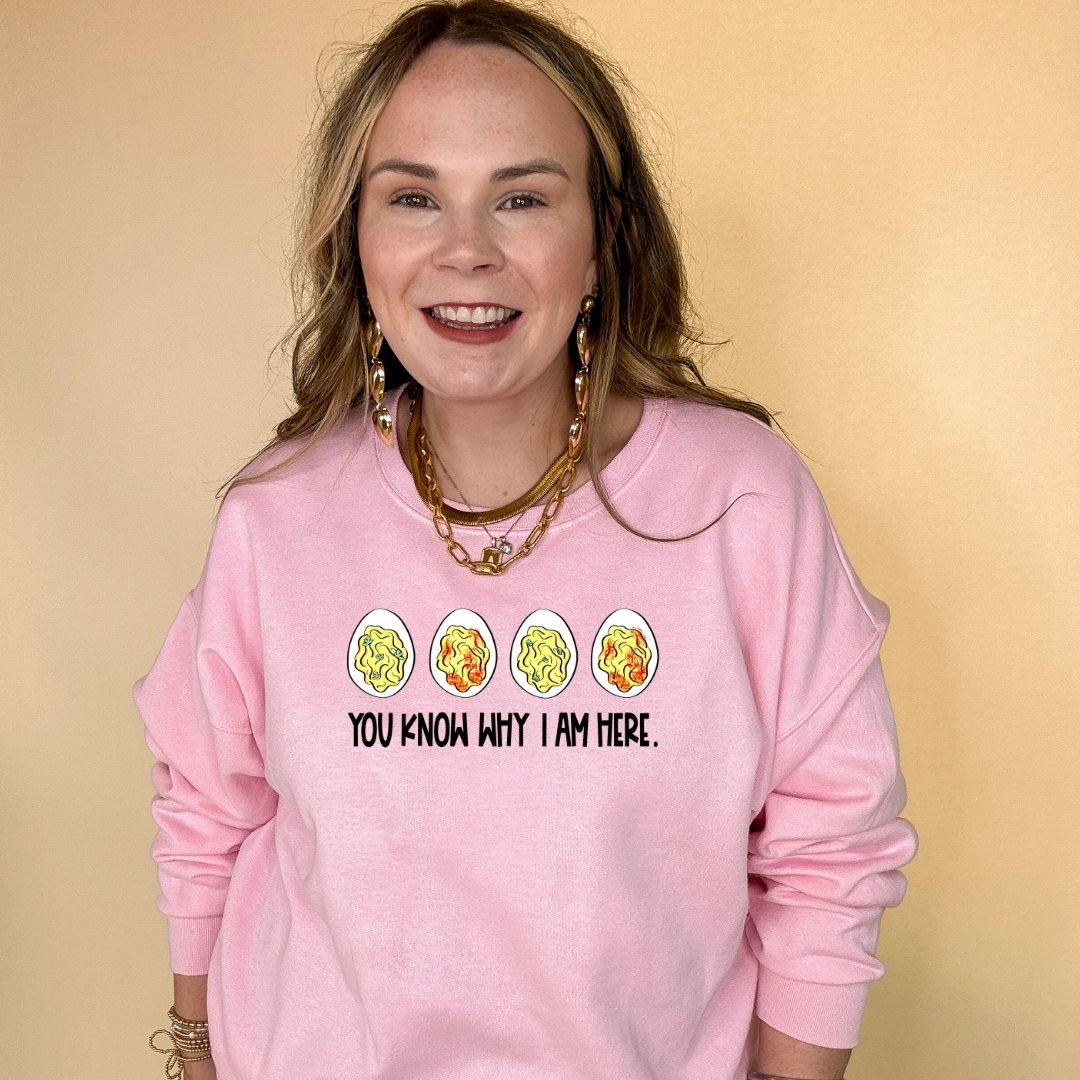 Minimal Design Brushed Interior Lining Online Exclusive | You Know Why I Am Here Deviled Eggs Graphic Sweatshirt in Multiple Color Options
