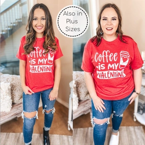 Coffee is My Valentine Short Sleeve Graphic Tee in Heather Red Parisian Chic